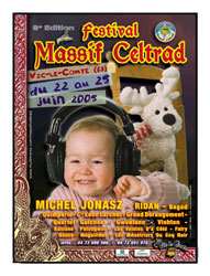 9�me Festival MASSIF CELTRAD 22 au 25 juin 2005 VIC-LE-COMTE (63) Grand D�rangement, Quartet Guichen, Bagad Quimper, Ridan, Michel Jonasz�
